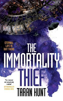 Immortality Thief - Taran Hunt - cover