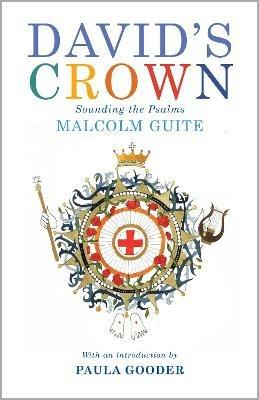 David's Crown: Sounding the Psalms - Malcolm Guite - cover