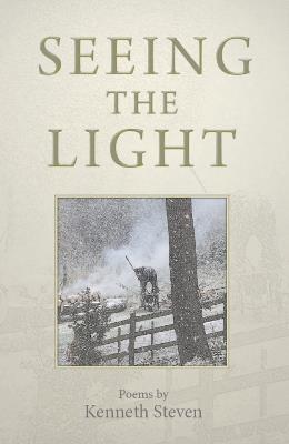 Seeing the Light: Poems - Kenneth Steven - cover