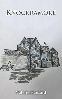 Knockramore - Valerie Hansard - cover