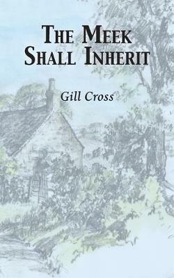 The Meek Shall Inherit - Gillian Cross - cover