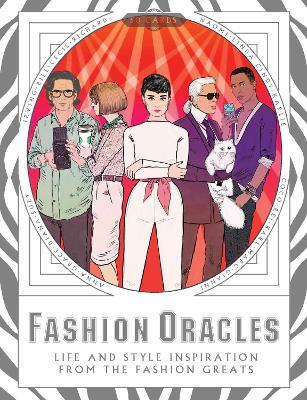 Fashion Oracles: Life and Style Inspiration from the Fashion Greats - Camilla Morton - cover
