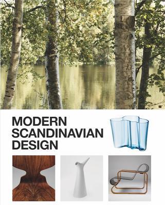 Modern Scandinavian Design - Charlotte Fiell,Peter Fiell,Magnus Englund - cover