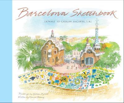Barcelona Sketchbook: Homage to Catalan Architecture - Marcus Binney - cover
