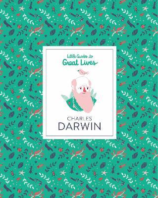 Charles Darwin: Little Guide to Great Lives - Dan Green - cover