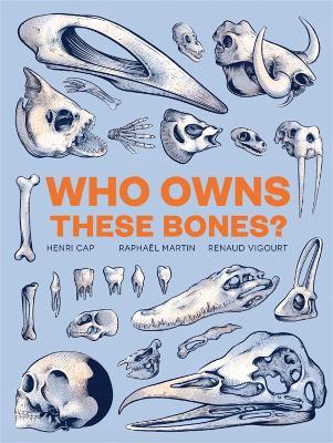 Who Owns These Bones? - Henri Cap - cover
