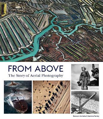 From Above: The Story of Aerial Photography - Gemma Padley - cover