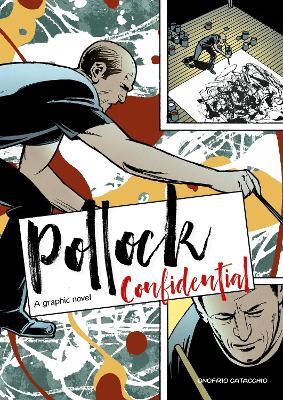 Pollock Confidential: A Graphic Novel - Onofrio Catacchio - cover