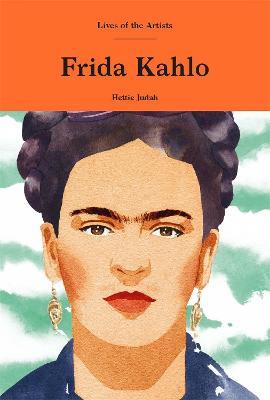 Frida Kahlo - Hettie Judah - cover
