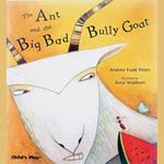 Ant and the Big Bad Bully Goat, The