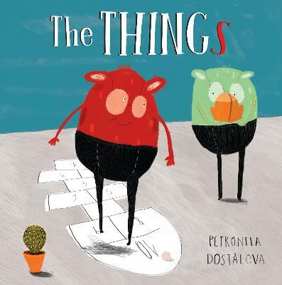 The Things - Petronela Dostalova - cover