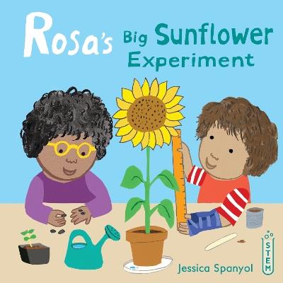 Rosa's Big Sunflower Experiment - Jessica Spanyol - cover