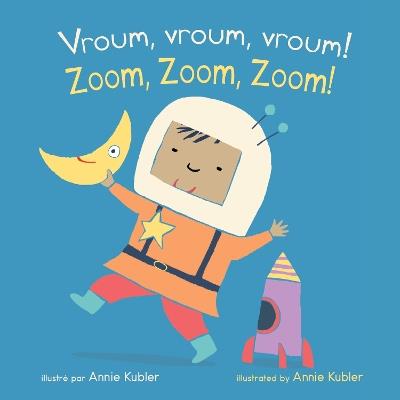 Vroum, Vroum, Vroum! / Zoom, Zoom, Zoom! (French Bilingual Edition) - cover