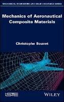 Mechanics of Aeronautical Composite Materials - Christophe Bouvet - cover