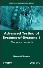 Advanced Testing of Systems-of-Systems Vol 1