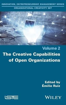 The Creative Capabilities of Open Organizations - cover