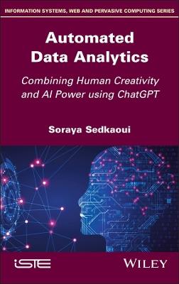 Automated Data Analytics: Combining Human Creativity and AI Power Using ChatGPT - Soraya Sedkaoui - cover