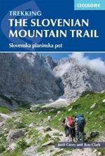 The Slovene Mountain Trail: Slovenska planinska pot