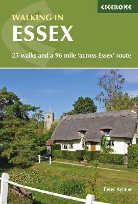 Walking in Essex: 25 walks and a 96 mile 'across Essex' route - Peter Aylmer - cover