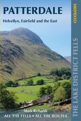 Walking the Lake District Fells - Patterdale: Helvellyn, Fairfield and the East - Mark Richards - cover