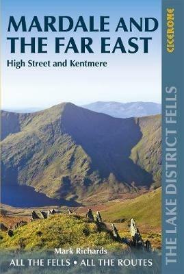 Walking the Lake District Fells - Mardale and the Far East: High Street and Kentmere - Mark Richards - cover