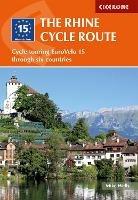 The Rhine Cycle Route: Cycle touring EuroVelo 15 through six countries - Mike Wells - cover