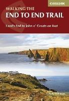 Walking the End to End Trail: Land's End to John o' Groats on foot - Andy Robinson - cover
