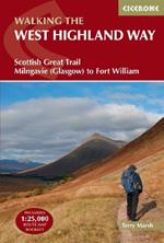 The West Highland Way: Scottish Great Trail - Milngavie (Glasgow) to Fort William
