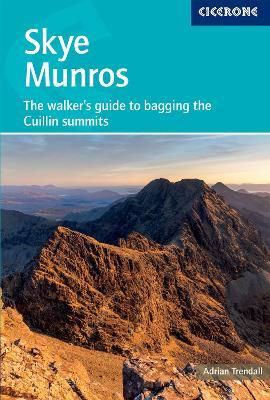 Skye Munros: The walker's guide to bagging the Cuillin summits - Adrian Trendall - cover