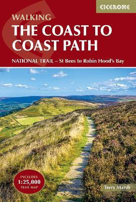 Walking the Coast to Coast Path: NATIONAL TRAIL - St Bees to Robin Hood's Bay - Terry Marsh - cover