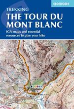 Tour du Mont Blanc Map Booklet: IGN maps and essential resources to plan your hike