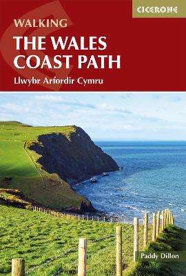 Walking the Wales Coast Path: Llwybr Arfordir Cymru - Paddy Dillon - cover