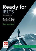 Ready for IELTS. Teacher's book. Premium pack. Con Contenuto digitale (fornito elettronicamente)