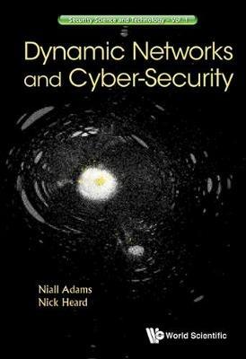 Dynamic Networks And Cyber-security - cover