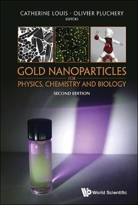 Gold Nanoparticles For Physics, Chemistry And Biology - cover