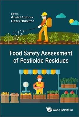 Food Safety Assessment Of Pesticide Residues - cover