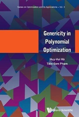 Genericity In Polynomial Optimization - Tien Son Pham,Ha Huy Vui - cover