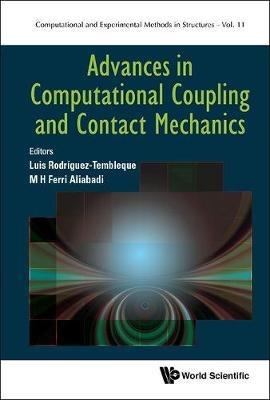 Advances In Computational Coupling And Contact Mechanics - cover
