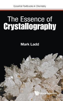 Essence Of Crystallography, The - Mark Ladd - cover