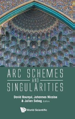 Arc Schemes And Singularities - cover