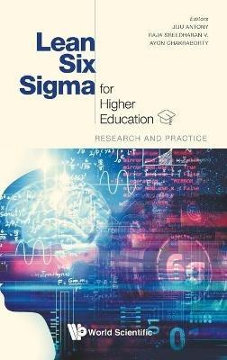 Lean Six Sigma For Higher Education: Research And Practice - cover