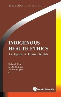 Indigenous Health Ethics: An Appeal To Human Rights - cover