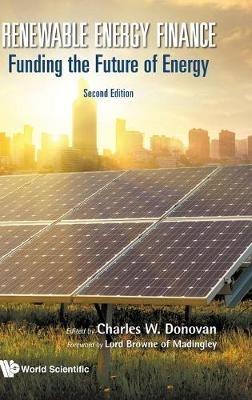 Renewable Energy Finance: Funding The Future Of Energy - cover