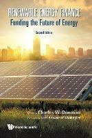 Renewable Energy Finance: Funding The Future Of Energy - cover
