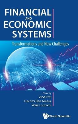 Financial And Economic Systems: Transformations And New Challenges - cover