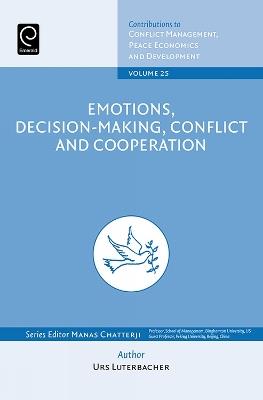 Emotions, Decision-Making, Conflict and Cooperation - cover