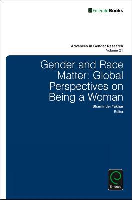 Gender and Race Matter: Global Perspectives on Being a Woman - cover