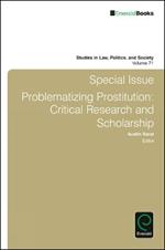 Special Issue: Problematizing Prostitution: Critical Research and Scholarship