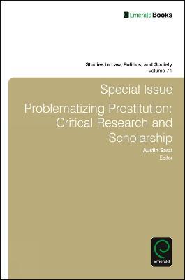 Special Issue: Problematizing Prostitution: Critical Research and Scholarship - cover