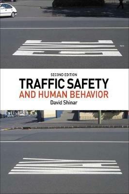 Traffic Safety and Human Behavior: Second Edition - cover